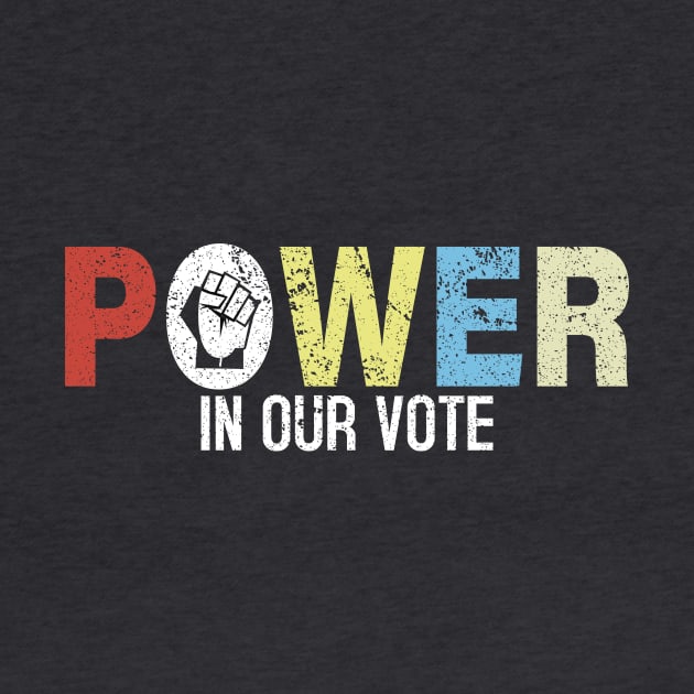 Power In Our Vote by Gtrx20